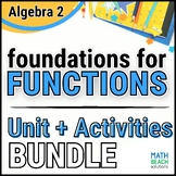 Foundations for Functions - Unit 1 Bundle - Texas Algebra 