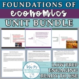 Foundations & Fundamentals of Economics Unit Bundle w/Exam