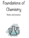 Foundations of Chemistry Notes and Practice