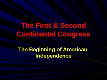 Preview of Establishing the US Government - First & Second Continental Congress