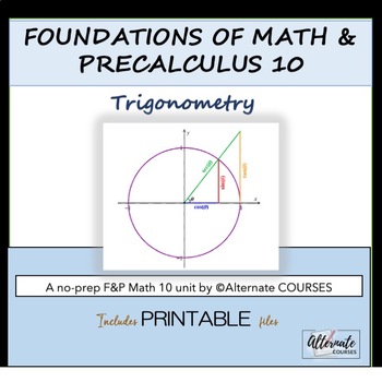 Preview of Foundations of Math and Precalculus 10: Unit 1 - Trigonometry