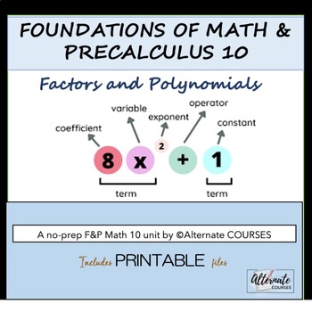 Preview of Foundations of Math and Precalculus 10: Unit 3 - Factors and Polynomials