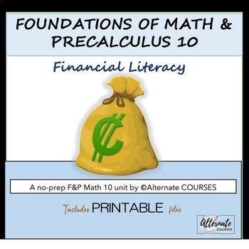 Preview of Foundations of Math and Precalculus 10: Unit 8 - Financial Literacy