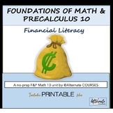 Foundations of Math and Precalculus 10: Unit 8 - Financial