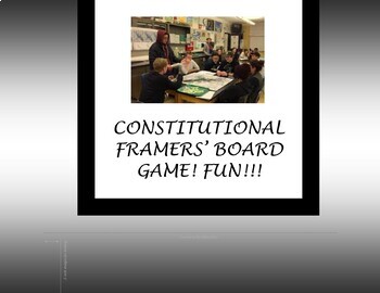 Preview of Founding Fathers/ Constitutional Framers Classroom Board Game-  FUN!!!