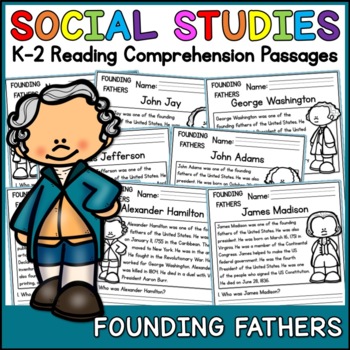 Preview of Founding Fathers Social Studies Reading Comprehension Passages K-2