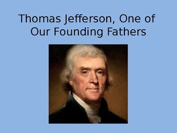 Preview of American Revolution: Founding Father, Thomas Jefferson