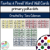 Fountas & Pinnell Editable Word Wall Cards (primary polka-dots)