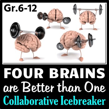 Preview of Four Brains are Better than One - Collaborative Ice Breaking Activity {Editable}