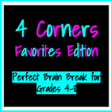 Four Corners Brain Break- Favorites Edition