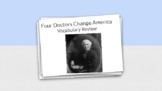 Four Doctors Change America Vocabulary Flashcards