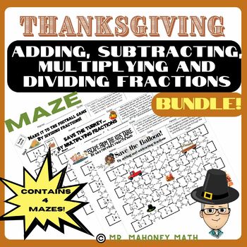 Preview of Four Fraction Operations Thanksgiving Mazes - Add, Subtract, Multiply & Divide!