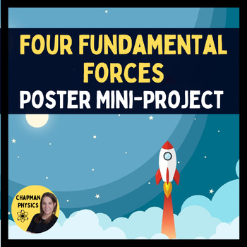Preview of Four Fundamental Forces Poster Project & Web Quest - Physics Sub Lesson Plan