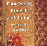Four Poetry Projects and Corresponding Rubrics for Middle 