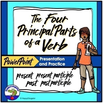 Preview of Four Principal Parts of Verbs PowerPoint