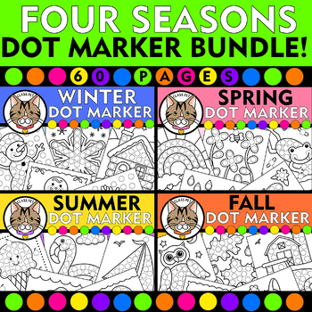Preview of Four Seasons Dot Marker Bundle | Four Seasons Do a Dot Bundle | Printables