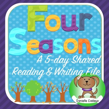Preview of Four Seasons Shared Reading/Writing Kindergarten (Smartboard)