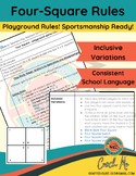 Four Square Rules - Elementary, Secondary, P.E. Physical E