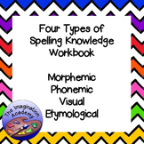 Four Types of Spelling Knowledge Workbook