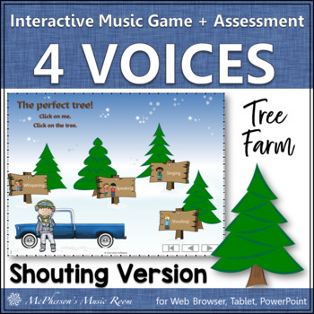 Preview of Four Voices Interactive Music Game + Assessment Tree Farm {shouting version}