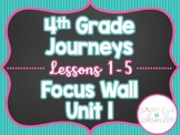 Fourth 4th Grade 4 ELA Journeys Focus Wall Unit 1 Lessons 