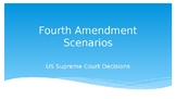 Fourth Amendment Scenarios Activity PowerPoint