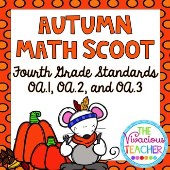 Preview of Fourth Grade Autumn Math Scoot 4.OA.A.1, 4.OA.A.2, 4.OA.A.3