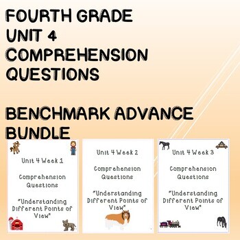 Preview of Fourth Grade Benchmark Advance Unit 4 Comprehension Questions Bundle