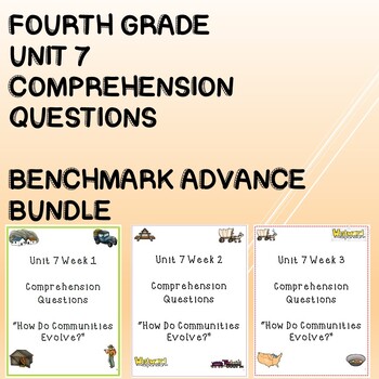 Preview of Fourth Grade Benchmark Advance Unit 7 Comprehension Questions Bundle