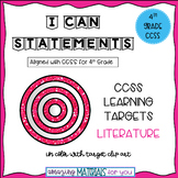 Fourth Grade CCSS I Can Statements for Reading Literature