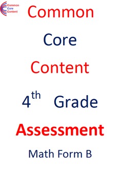 Preview of 4th Grade Common Core Math Assessment Form B - Mirrors Common Core State Test