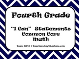 Fourth Grade Common Core Math "I Can" Statements