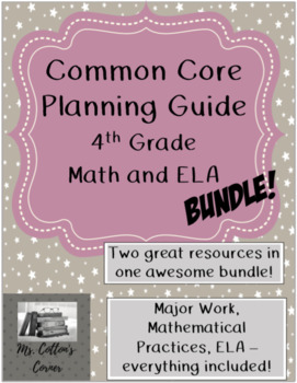 Preview of Fourth Grade Common Core Planning Guide Bundle - Math and ELA combined!