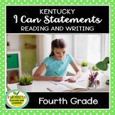 Fourth Grade "I Can" Statements for KY NEW Reading and Wri