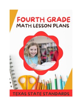 Preview of Fourth Grade Math Lesson Plans - Texas Standard