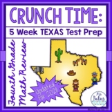 Texas Fourth Grade Math Test Prep: CRUNCH TIME Five week O