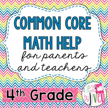Preview of Parent and Teacher Common Core Math Help - 4th Grade 