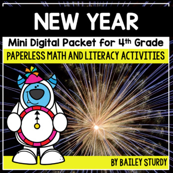 Preview of Fourth Grade New Year Math and Literacy Mini Digital Packet
