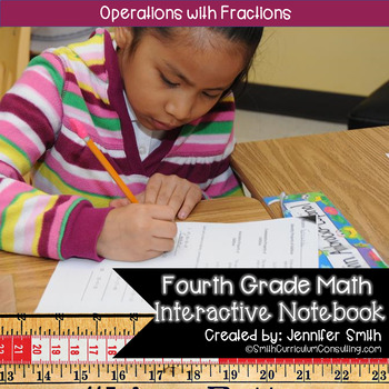 Preview of Fourth Grade Math Operations with Fractions Interactive Notebook
