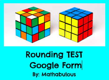 Preview of Fourth Grade Rounding Test on Google Forms