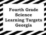 Fourth Grade Science Learning Targets (Georgia)