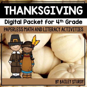 Preview of 4th Grade Thanksgiving Math and Literacy Digital Packet