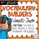 Vocabulary Builders Unit 2 FOURTH GRADE