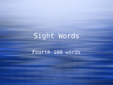 Fourth Set of 100 Sight Words on Power Point