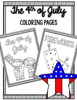 Fourth of July Coloring Pages by Countless Smart Cookies | TPT