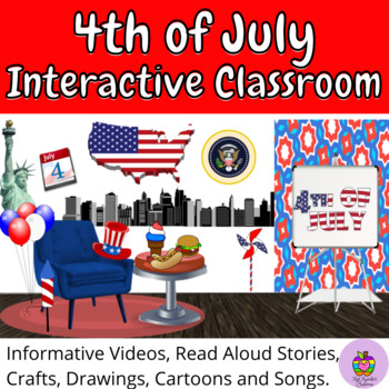 Preview of Fourth of July Interactive Virtual Classroom- 4th of July -Videos, Craft, Songs