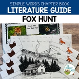 Fox Hunt Literature Guide: Simple Words Chapter Book | Vir