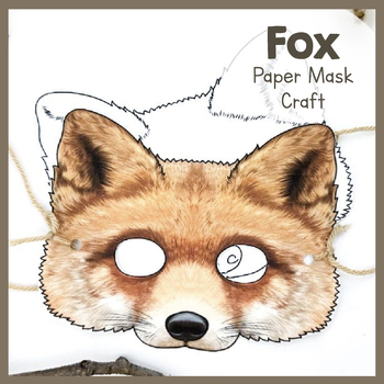 Fox | Paper Mask | Printable Craft | Foxes by Simply Schoolgirl | TPT