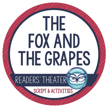 Fox and Grapes Readers' Theater Script