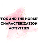 Fox and the Horse Characterization (S.T.E.A.L) Passage and